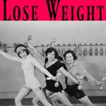Best Way Lose Weight: Stop Making Excuses